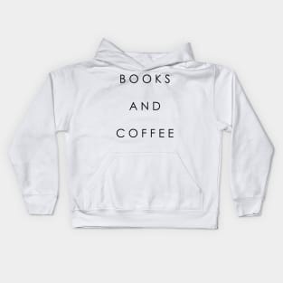 Books and Coffee Kids Hoodie